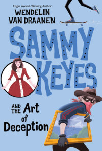Cover of Sammy Keyes and the Art of Deception cover