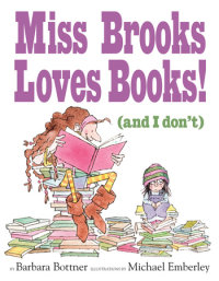 Cover of Miss Brooks Loves Books (And I Don\'t) cover