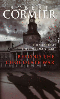 Cover of Beyond the Chocolate War cover