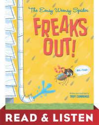 Book cover for The Eensy Weensy Spider Freaks Out! (Big-Time!)