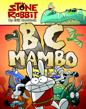 Stone Rabbit #1: BC Mambo