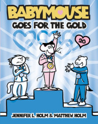Cover of Babymouse #20: Babymouse Goes for the Gold cover