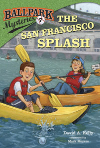 Cover of Ballpark Mysteries #7: The San Francisco Splash cover