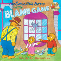 Cover of The Berenstain Bears and the Blame Game cover