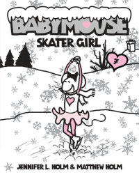 Cover of Babymouse #7: Skater Girl cover