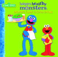 Cover of Grover\'s Guide to Good Eating (Sesame Street) cover