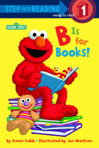 Book cover for B is for Books! (Sesame Street)