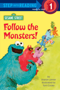 Book cover for Follow the Monsters! (Sesame Street)
