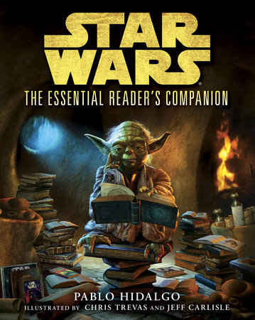 The Essential Reader's Companion: Star Wars