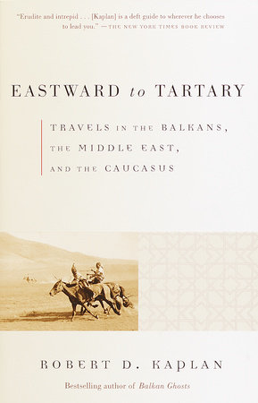 Eastward to Tartary