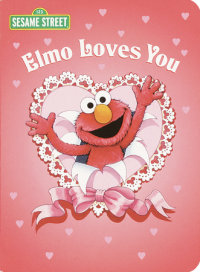 Cover of Elmo Loves You (Sesame Street) cover