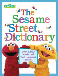 Book cover for The Sesame Street Dictionary (Sesame Street)