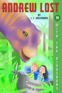 Book cover for Andrew Lost #11: With the Dinosaurs