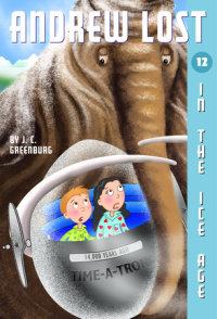 Book cover for Andrew Lost #12: In the Ice Age