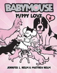 Cover of Babymouse #8: Puppy Love