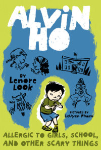 Cover of Alvin Ho: Allergic to Girls, School, and Other Scary Things cover
