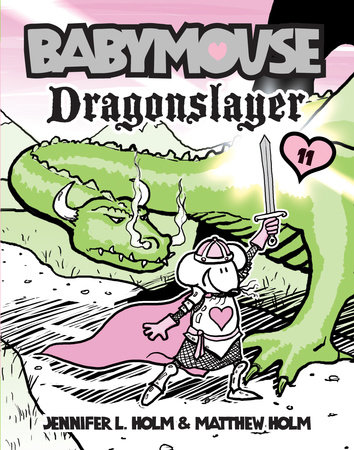Babymouse #11: Dragonslayer