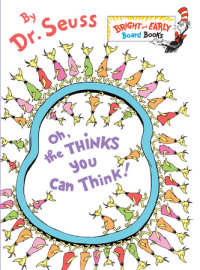 Cover of Oh, the Thinks You Can Think! cover
