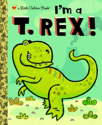 Book cover for I\'m a T. Rex!