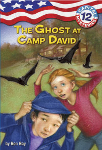 Book cover for Capital Mysteries #12: The Ghost at Camp David
