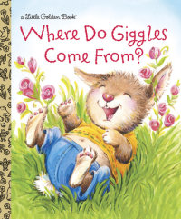 Book cover for Where Do Giggles Come From?