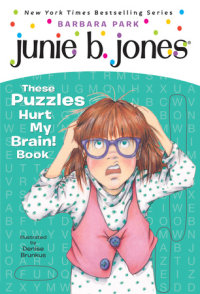 Cover of Junie B. Jones: These Puzzles Hurt My Brain! Book