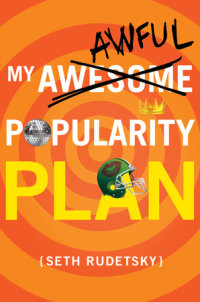 Cover of My Awesome/Awful Popularity Plan cover