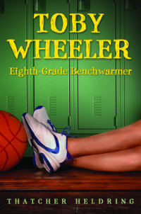 Cover of Toby Wheeler: Eighth Grade Benchwarmer cover