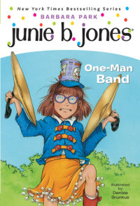 Cover of Junie B. Jones #22:  One-Man Band cover