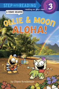 Cover of Ollie & Moon: Aloha! (Step into Reading Comic Reader) cover