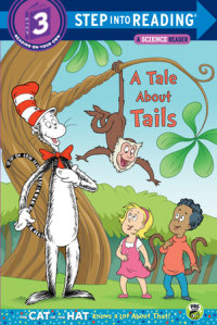 Book cover for A Tale About Tails (Dr. Seuss/The Cat in the Hat Knows a Lot About That!)