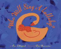 Book cover for Who Will Sing a Lullaby?