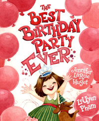 Book cover for The Best Birthday Party Ever