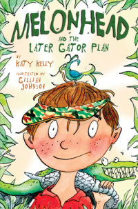Book cover for Melonhead and the Later Gator Plan