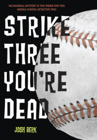 Cover of Strike Three, You\'re Dead cover