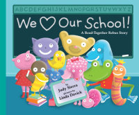 Book cover for We Love Our School!