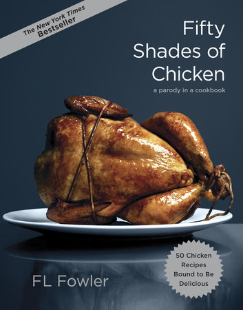 Excerpt from Fifty Shades of Chicken | Penguin Random House Canada