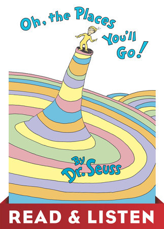 Book cover for Oh, the Places You\'ll Go! Read & Listen Edition