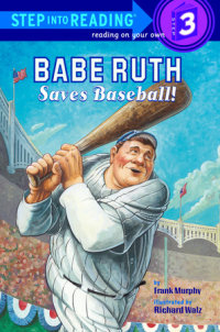 Cover of Babe Ruth Saves Baseball! cover