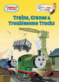 Book cover for Trains, Cranes & Troublesome Trucks (Thomas & Friends)