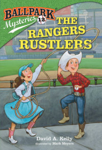 Cover of Ballpark Mysteries #12: The Rangers Rustlers cover