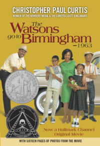 Cover of The Watsons Go to Birmingham--1963: 25th Anniversary Edition cover
