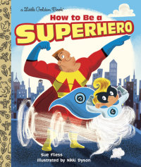 Book cover for How to Be a Superhero