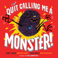 Cover of Quit Calling Me a Monster! cover