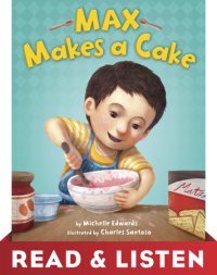 Book cover for Max Makes a Cake: Read & Listen Edition