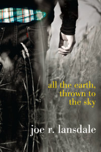 Cover of All the Earth, Thrown to the Sky cover