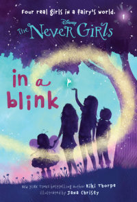 Cover of Never Girls #1: In a Blink (Disney: The Never Girls) cover