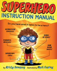 Book cover for Superhero Instruction Manual