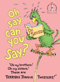 Book cover for Oh, Say Can You Say?