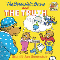 Book cover for The Berenstain Bears and the Truth